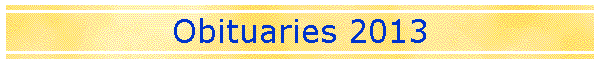 Obituaries 2013